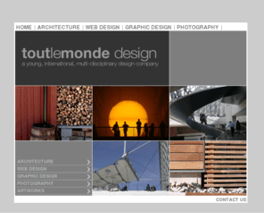 tlm-design.com: TOUTLEMONDE DESIGN | HOME
tout le monde design is a young, international multidisciplinary design company, with experience in architectural, web and graphic design, photography and art.