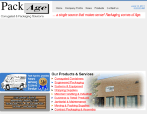 pack-age.net: Pack Age - Corrugated & Packaging Solutions
A single source that makes sense! Packaging comes of Age.