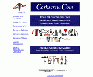 corkscrew.com: Screwpull corkscrews. Rabbit Corkscrew, Pulltaps wine opener at Corkscrew.Com
Buy new corkscrews:  Laguiole, Rabbit, Screwpull, Pulltaps, ZigZag wine opener & more. Fascinating antique Corkscrews, Corkscrew history, patents, functionality, etc.