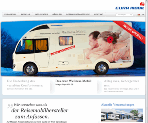 euramobil.com: Eura Mobil
Wir verstehen uns als der Reisemobilhersteller zum Anfassen.