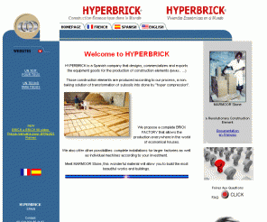 hyperbrick.com: HYPERBRICK: Presses manuelles pour fabrication de briques pour construire des habitats economiques
HYPERBRICK offre des machines manuelles pour fabriquer des briques de béton comprimé, et des blocs auto-emboîtants,(comme le LOGO) pour construire économiquement. Auto-construction villageoise pour construction rapide et fiable de l'habitat economique. Construction para-sismique.