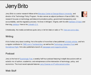 jerrybrito.com: Jerry Brito
Jerry Brito. Policy wonk by day, web guy by night.