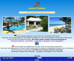 lamai-chalets.com: Lamai Chalets Ferien zu erschwinglichen Preisen am feinsandigen Lamaistrand auf Koh Samui.
Lamai Chalets Resort am Lamaistrand Koh Samui. Träume unvergesslicher Urlaub zu erschwinglichen Preisen.