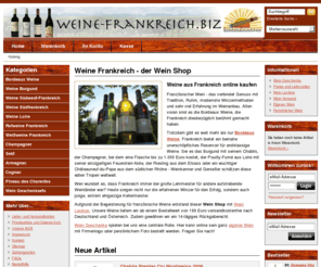 weine-frankreich.biz: Weine Frankreich - der Wein Shop
Der Wein Shop für Champagner, Cognac, Armagnac, Pineau und Weine aus Frankreich. Mit Wein Accessoires und Weinlexikon.