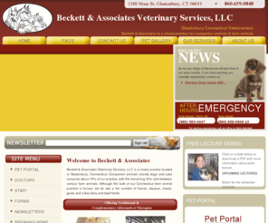 beckettvet.net: Beckett & Associates
Beckett & Associates Veterinary Services, LLC is a mixed practice located in Glastonbury, Connecticut. Companion animals (mostly dogs and cats) comprise about 70% of our practice, with the remaining 30% split between various farm animals. 