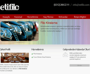 etifilokiralama.com: Etifilo İstanbul | Filo kiralama, Uzun dönem araç kiralama
Etifilo İstanbul başta olmak üzere yurt genelinde kurumsal firmalara, şirketlere filo kiralama ve uzun dönem araç kiralama hizmeti vermektedir.