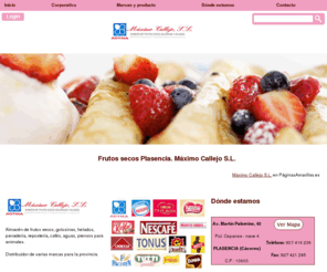 maximocallejo.net: Frutos secos Plasencia. Máximo Callejo S.L.
En Máximo Callejo S.L. somos un almacén de distribución de frutos secos, golosinas, helados, panadería, repostería, cafés, aguas y piensos para animales.