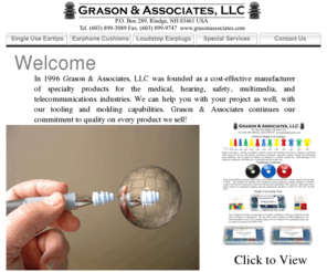 grasonassociates.com: Welcome to Grason & Associates, LLC
Welcome to Grason & Associates, LLC. We specialize in coupling testing instruments and other items for telecommunications to the ear. Please browse all the products we offer and contact us for more information. Thank You!