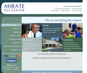 miratemd.com: Mirate Eye Center - Eye Care / Eye Surgery / Refractive Surgery - Valdosta, Georgia
At Mirate Eye Center in Valdosta, Georgia, Dr. Donald J. Mirate combines the wisdom of over two decades of experience with current medical and surgical techniques.