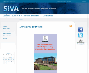 siva-qc.org: SIVA - Société internationale en ventilation artificielle
Bienvenue sur le site de la Société Internationale en Ventilation Artificielle. La SIVA a pour mission est de faire connaître la ventilation artificielle en soins critiques et doffrir un support professionnel à tous les cliniciens et cliniciennes ayant un intérêt pour la ventilation artificielle.  La SIVA vise à rallier le savoir, le savoir-être et le savoir-faire en matière de ventilation artificielle...