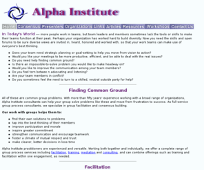 alpha-institute.org: Alpha Institute: Facilitation & Consensus Training
Alpha Institute provides consultation and training in consensus decision making and facilitation.