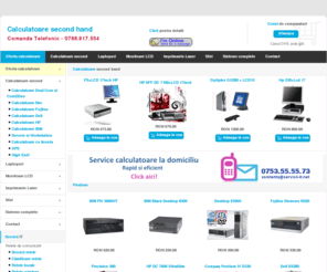 calculatoaresecondhand.net: Calculatoare Second Hand, Monitoare second hand, Laptop, Imprimanta
Calculatoare second hand  este un magazin online  de calculatoare,monitoare second hand lcd,laptop second hand, imprimante laser si multifunctionale,de cea mai buna calitate la preturi de importator cu garantie.