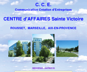 cce-rousset.com: ACCUEIL - CCE CENTRE AFFAIRES & FORMATION Sainte Victoire -
CCE - Centre Affaires et Formations Sainte Victoire -