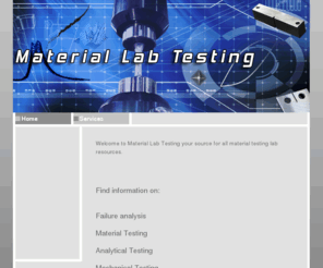 materiallabtesting.com: Home - Material Lab Testing your source for all material testing lab resources.
Welcome to Material Lab Testing your source for all material testing lab resources.