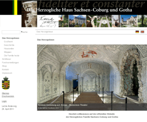 sachsen-coburg-gotha.com: Das Herzogliche Haus Sachsen-Coburg und Gotha - Das Herzogshaus
Die offizielle Internetseite der Herzoglichen Familie Sachsen-Coburg und Gotha