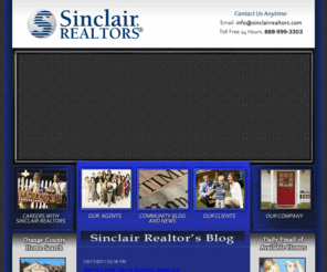 sinclairrealtors.com: Sinclair Realtors
Jim Sinclair is your realtor for the best in Yorba Linda real estate, Anaheim Hills realtors, Anaheim properties, Orange homes, Tustin homes for sale, Placentia real estate, Brea realtors, Villa Park properties, Fullerton properties for sale, North Orange County homes