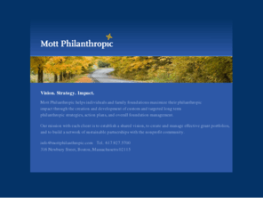 mottphilanthropic.com: Mott Philanthropic
Mott Philanthropic helps individuals and families maximize their philanthropic impact