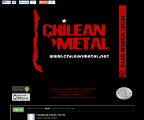 chileanmetal.net: Chileanmetal: Professional Chilean Metal Artists with Music Videos and Merchandise
Website that Promotes Chilean Metal bands in the US.