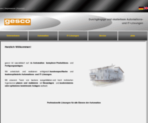 gesco-ltd.com: gesco Ltd. - Unternehmen - MES, BDE/MDE/QDE, Materialtracking & Automation
gesco ist kompetenter Anbieter in Sachen Manufacturing Execution System (MES), Betriebsdatenerfassung (BDE), Maschinendatenerfassung (MDE), Qualittsdatenerfassung (QDE), Materialtrackingsysteme und Automation fr Produktionsbetriebe.