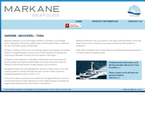 markaneseafoods.com: Markane Seafoods  finest quality, fresh fish
Markane Seafoods is one of the largest catchers in Australias small pelagic fishery.