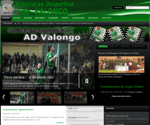 advalongo.pt: ADV - Associação Desportiva de Valongo - Hoquei em Patins
Site Oficial da Associação Desportiva de Valongo - Hoquei em Patins