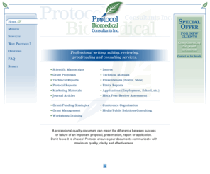 protocolbiomedical.com: Professional writing, editing, reviewing, and proofreading services
A professional-quality document can mean the difference between success or failure of an important proposal, presentation, report, or application. Protocol ensures your documents communicate with quality, clarity and effectiveness.