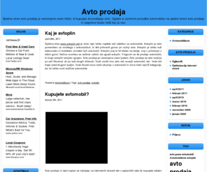 avto-prodaja.com: Avto prodaja
Avto prodaja je spletna stran za vse tiste, ki kupujejo ali prodajajo rabljen avto. Oglejte si zanimive ponudbe vseh vrst avtomobilov na strani avto prodaja.