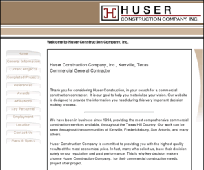 huserco.com: Commercial General Contractor, Texas, Hill Country, Austin, San Antonio, Kerrville, Ingram, Huser Construction Company
Commercial Construction Contractor, Texas, Hill Country, Austin, San Antonio, Kerrville, Ingram, Huser Construction Company