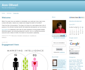 zenofassociations.net: Ann Oliveri
The Zen of Associations blog is for those of us who believe that a life of purpose is the ultimate member benefit.  

Ann Oliveri is a marketing coach and brand strategist who works with responsible association leaders and mission-driven entrepreneurs, mobilizing power for good.