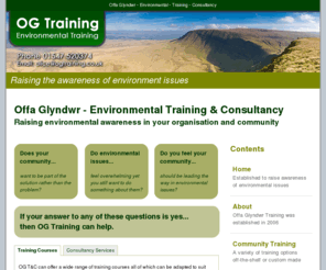 ogtraining.co.uk: Offa Glyndwr Training - Environmental Training & Consultancy Wales, OG Training
OG T&C offers a variety of environmental training options for businesses, community groups and other organisations.