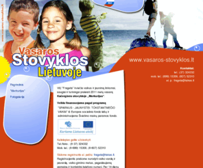 vasaros-stovyklos.lt: Vasaros stovyklos Lietuvoje
Vaikų poilsis vasaros stovyklose Lietuvoje. Vaikų stovyklos 'Merkurijus', 'Vilkas', 'Dobilėlis', 'Liepsnelė'.