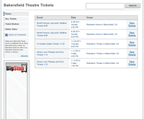 bakersfieldtheatre.com: Bakersfield Theatre Tickets - BakersfieldTheatre.com
How to get Bakersfield Theatre tickets. Find cheap tickets, premium tickets, ticket auctions, and more.