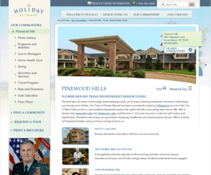 pinewoodhills.net: Flower Mound Texas Independent Senior Living - Pinewood Hills | Holiday Retirement
Holiday offers independent senior communities in Flower Mound, TX.  With transportation, chef-prepared meals and housekeeping, you are sure to find comfort.