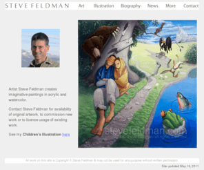 stevefeldman.com: Artist Steve Feldman
Artist Steve Feldman creates imaginative paintings in acrylic and watercolor.