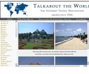 talkabouttheworld.com: Talkabout the World
The Internet Travel Destination Magazine since 1996