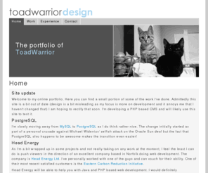 toadwarrior.org: ToadWarrior Design: Cambridge Based Web Design
Cambridge based web designer offering reasonably priced web design for business, charities, and for personal use. 