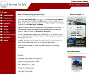 newfrontier-realty.com: Nome Alaska Homes for Sale
Nome Alaska homes for sale, Nome mls listings.  Auto home finder and new listings notifier to alert you to the newest homes for sale in Nome Alaska.