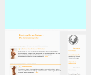 brustvergroesserung-baden-wuerttemberg.de: Brustvergrößerung - Stuttgart
Informationsseite zum Thema Brustchirurgie bzw. Brustvergrößerung