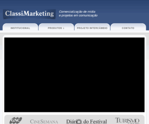 classimarketing.com.br: ClassiMarketing - Comercialização de mídia e projetos em comunicação
A ClassiMarketing atua no mercado publicitário do Rio Grande do Sul e de Santa Catarina desde 1995, como representante comercial e produzindo projetos especiais.