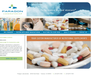 paragonlabsusa.net: Paragon Laboratories
Since 1971, a full-service contract manufacturer of QAI certified organic and NSF / NPA certified GMP nutritional supplements in tablet, capsule and powder form.