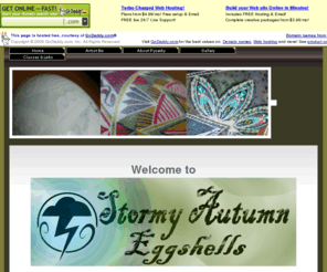 stormyautumn.org: Stormy Autumn Eggshells
The art of pysanky and batik dyed eggshells.