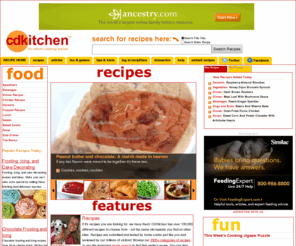 cdkitchen.com: Recipes, Copy Cat Recipes, Delicious Desserts - CDKitchen.com
CDKitchen has over 100,000 different recipes with nutrition information, photos and reviews. New recipes are added every day. Also find cooking tips and hints, interesting food articles, and other cooking and recipe information.