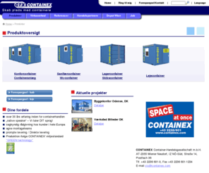 containex.dk: CONTAINEX
Bürocontainer, Sanitärcontainer, Lagercontainer, Seecontainer - Mietcontainer...