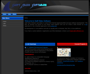 swiftmako.com: Swift Mako Software
Swift Mako Software - Custom Adobe Flex/AIR & Java Development