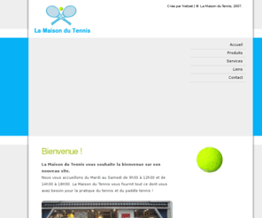 lamaisondutennis.com: La maison du Tennis
La Maison du Tennis.