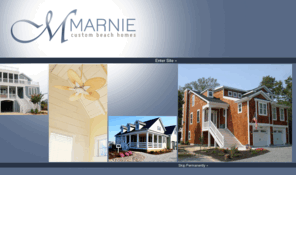 marniehomes.com: Marnie - Building Dreams - Home Builder Located in Bethany Beach, DE
Marnie Homes builds high end, custom beach homes in Bethany Beach.