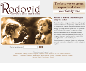 rodovid.info: Rodovid, a free multilingual family tree portal
The best way to create, expand and share your family tree