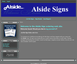 alsidesigns.com: Alside signs online ordering porthole. Order signs, magnets, etc. from Midstates Specialty Graphics 913-432-7188, Alside Signs offered by Midstates Specialty Graphics 913-432-7188
Alside signs online ordering porthole. Order signs, magnets, etc. from Midstates Specialty Graphics 913-432-7188 - Job Site Signs Sign Stands Auto Magnets Alside building products