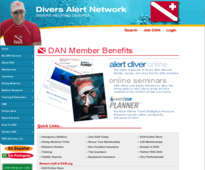 divershelpingdivers.net: DAN Divers Alert Network
DAN - Divers Alert Network a nonprofit scuba diving and dive safety association providing expert medical advise for underwater injuries, emergency information, research, training and products.