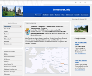 temeschwar.de: Welcome to the Frontpage - Temeswar - Temeswar.info
Temeschwar, Timisoara, Temeswar, Temeschburg, Temesvar, Temisvar - Temeswar.info - Banat - Rumnien - Romania - Information und Kommunikation